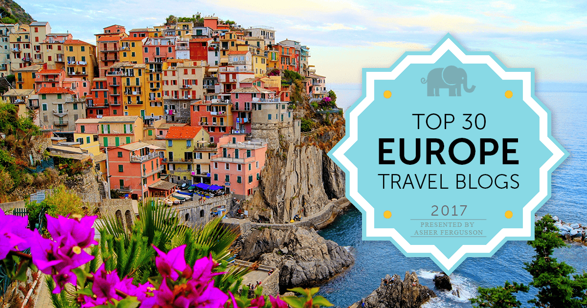 Top 30 Europe Travel Blogs For Serious Wanderlust in 2019